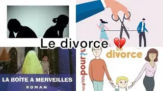 Le divorce 💔😢production écrite ✅