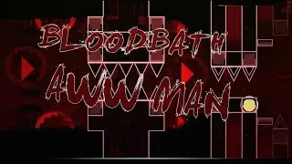 Bloodbath? Aw Man! Geometry Dash Parody of Revenge