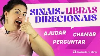 SINAIS DE LIBRAS DIRECIONAIS - O QUE SÃO E COMO USAR?