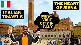 MUST VISIT CITY IN ITALY | SIENA THE HEART OF TUSCANY | PIAZZA DEL CAMPO CENTRE OF HISTORIC SIENA