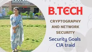 Cryptography & Network Security :Security Goals || CIA traid || BTech || JNTUK/JNTUGV