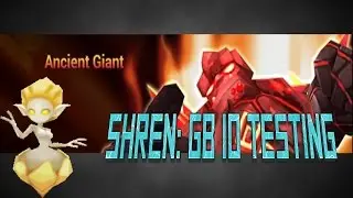 Shren: Giants B10 Testing