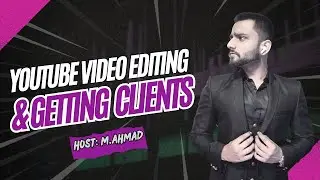 Roadmap of learning youtube video editing and getting clients