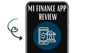 M1 FINANCE APP REVIEW | SHOULD YOU USE IT?