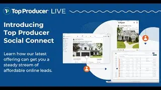Introducing Top Producer Social Connect
