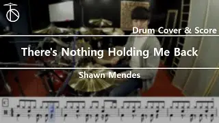 Shawn Mendes-There's Nothing Holding Me Back Drum Cover