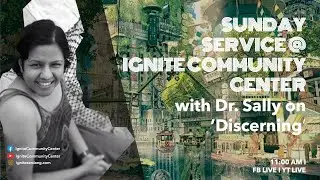 Sunday LIVE Service with Dr. Sally Singh I 31 Jan 2021 I 11am