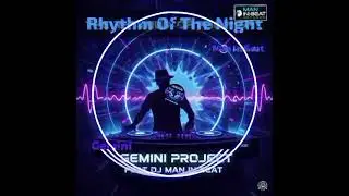 Gemini Project Feat DJ Man In Beat - Rhythm of the Night #edm #deephouse #dancer #dj #djremix #viral