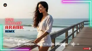 🌌 Oriental Rave Flow | Arabic EDM Remix | Best Mini Playlist