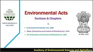 Chapters and sections of Environmental Acts I EPA 1986 I Water Act 1974 I Air Act 1981 I RSPCB I