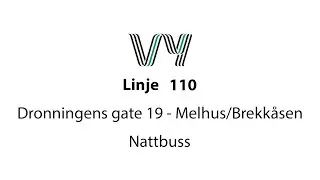 Linje 110 Dronningens gate 19 - Melhus/Brekk&aring;sen
