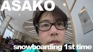 Asako snowboarding 1st time (Shot on the 100% GoPro)