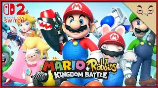 Mario + Rabbids Kingdom Battle &ndash; Part 2 &ndash; Nintendo Switch 2 Gameplay