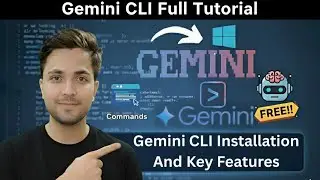 Gemini CLI 2025 Tutorial | Google Gemini CLI Setup, Installation & Commands for AI Developers