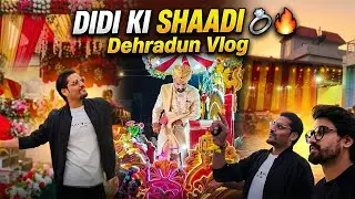 Late for the Wedding? ⏰ Didi Ki Shadi Vlog