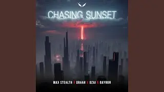 Chasing Sunset