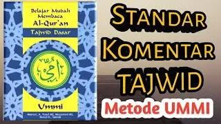 Standarisasi Komentar Tajwid Metode UMMI