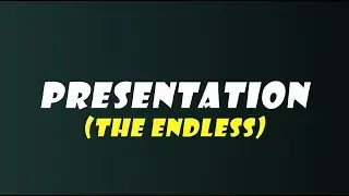 Presentation (The Endless) - Innovation Process