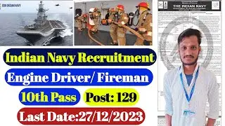 Indian Navy Fireman Recruitment 2023 | 10th Pass govt job | Salary -21,900 | Post -129 | Navy Job