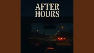 AFTER HOURS