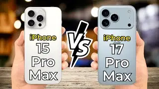 iPhone 17 Pro Max vs iPhone 15 Pro Max 🔥 Full Leak Comparison