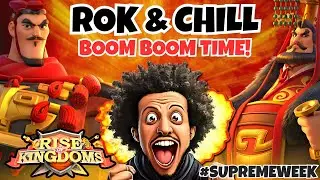 ROK & Chill l 3777 KVK l Supreme Strife Week l Team Boom Boom l Rise of kingdoms