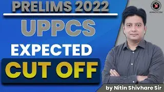 Cut off Prelims UP PCS | UPPSC 2022 | Analyst IAS | by Nitin Sir