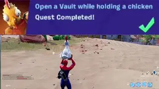 Open a Vault while holding chicken - Fortnite