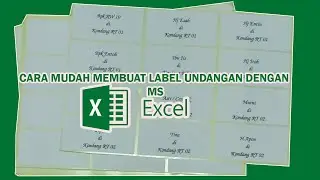 CARA MUDAH MEMBUAT LABEL UNDANGAN DENGAN MS  EXCELL