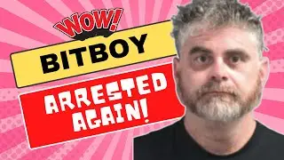 Bitboy ARRESTED AGAIN?