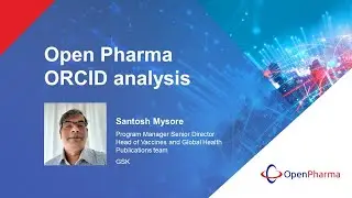 Open Pharma ORCID analysis | Open Pharma summit 2023
