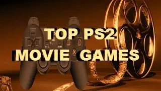 Top 10  Playstation 2 Games Based on Movies
