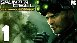 Tom Clancy's Splinter Cell Pandora Tomorrow - Walkthrough Part 1 - (PC) [720p60fps]