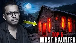 India's CONJURING HOUSE ?  | Top 5 Most Haunted Locations In India | NO BHANGARH FORT