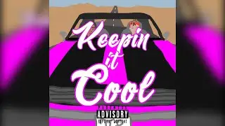 IceVMusic x SanderFanico - Keepin it Cool (prod. FlyMelodies)