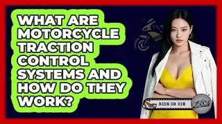 What Are Motorcycle Traction Control Systems And How Do They Work? - Ride or Die Motorcycles