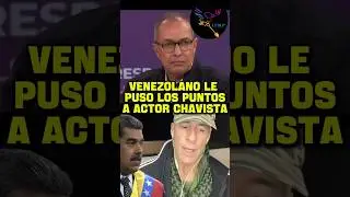 VENEZOLANO LE TAPO LA BOCA AL ACTOR CHAVISTA CARRILLO #AGARRALAPALA #MILEI