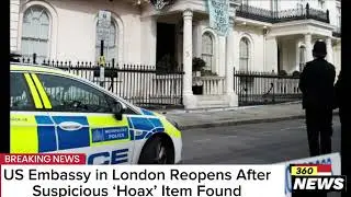 US Embassy in London Reopens After Suspicious &lsquo;Hoax&rsquo; Item Found #usembassy #hoax