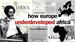 How Europe Underdeveloped Africa