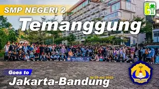 SMP NEGERI 2 TEMANGGUNG || Executive Study Tour Jakarta Bandung || Citra Wisata Tour and Travel