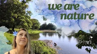 A Forgotten Truth | We Are Nature