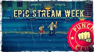 EPIC STREAM WEEK | MAY 2020 | Punch Club | Valdai