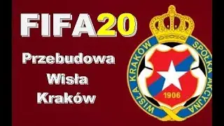 FIFA 20 Przebudowa Klubu |PS4| Wisła Kraków