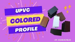 UPVC COLORED PROFILE OREOLE UPVC