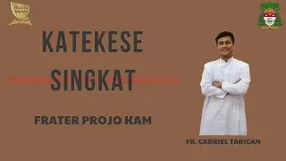 Katekese Singkat Perintah Tuhan yang Pertama. Frater Projo KAM