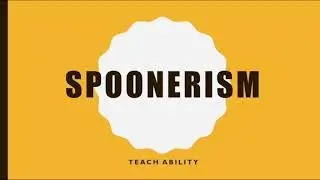 Spoonerism simplified (With Examples)