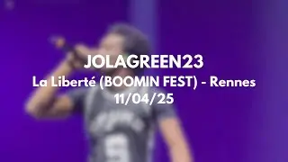 Jolagreen23 - La Liberté (BOOMIN FEST) - Rennes - 11/04/2025