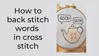 How to backstitch words in cross stitching