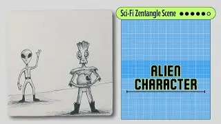 Building a Sci-Fi Zentanlge Scene | Toon 2: Alien Character