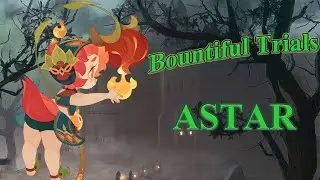 AFK Arena - Bountiful Trials - Astar